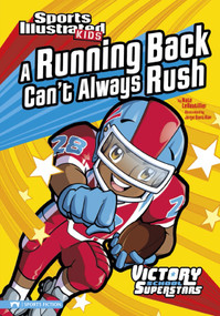 A Running Back Can't Always Rush - 9781434228055 by Nate LeBoutillier, Jorge Santillan, 9781434228055