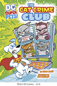 The Cat Crime Club by Art Baltazar, Steve Korté, 9781404864931