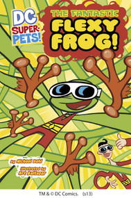The Fantastic Flexy Frog by Art Baltazar, Michael Dahl, Michael Dahl, 9781404864948