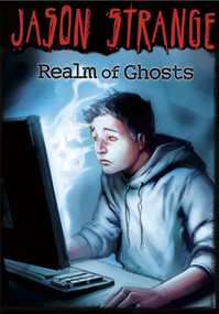 Realm of Ghosts by Jason Strange, Phil Parks, 9781434229625