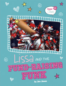 Lissa and the Fund-Raising Funk (#3) by Jen Jones, 9781434229960