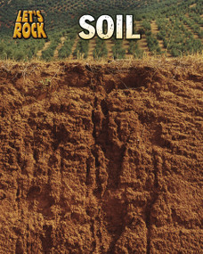 Soil - 9781432946937 by Richard Spilsbury, Louise Spilsbury, 9781432946937