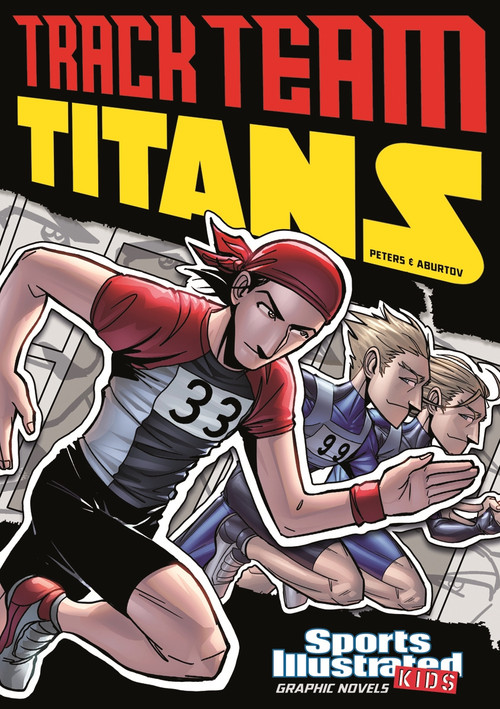 Track Team Titans - 9781434230720 by Jesus Aburto, Andres Esparza, Fernando Cano, Stephanie True Peters, 9781434230720