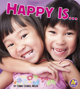 Happy Is ... by Connie Colwell Miller, 9781429660426
