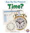 How Do You Measure Time? by Heather Adamson, Thomas K. Adamson, 9781429663328