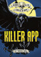 Killer App by Michael Dahl, Bradford Kendall, 9781434232311