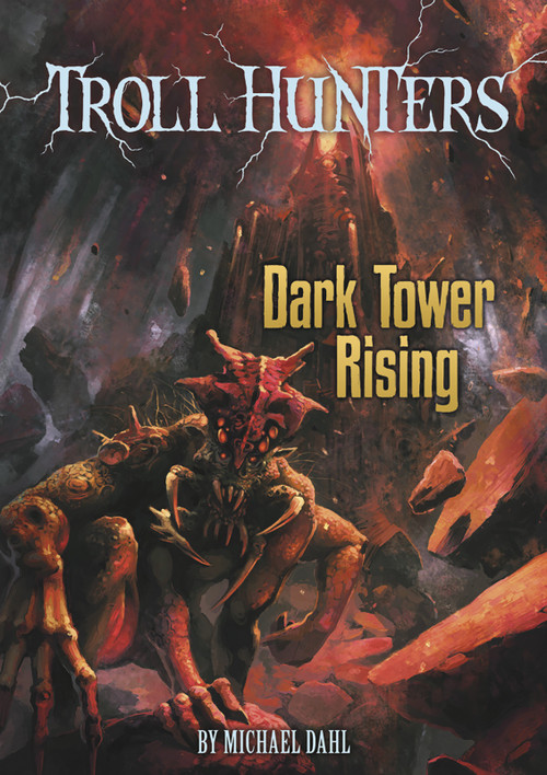 Dark Tower Rising by Michael Dahl, Ben Kovar, 9781434233080