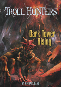 Dark Tower Rising by Michael Dahl, Ben Kovar, 9781434233080