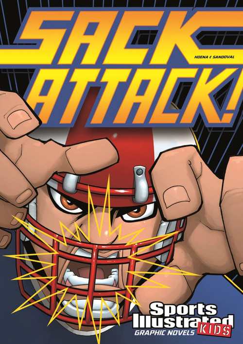 Sack Attack! - 9781434234049 by Gerardo Sandoval, Benny Fuentes, Blake A. Hoena, 9781434234049