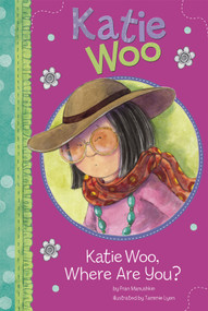 Katie Woo, Where Are You? - 9781404868533 by Fran Manushkin, Tammie Lyon, 9781404868533