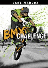 BMX Challenge - 9781434234230 by Jake Maddox, Sean Tiffany, 9781434234230