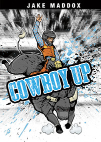 Cowboy Up - 9781434234254 by Jake Maddox, Sean Tiffany, 9781434234254