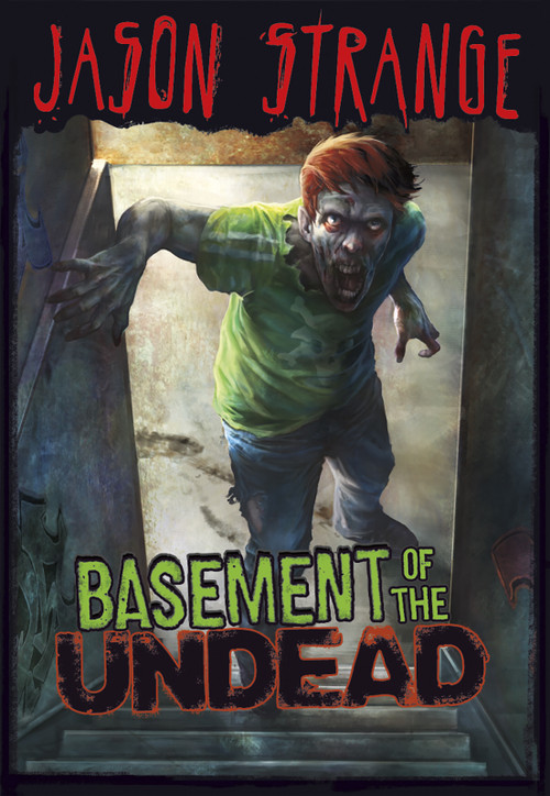 Basement of the Undead - 9781434234339 by Jason Strange, Phil Parks, Alberto Dal Lago, 9781434234339