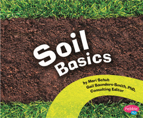 Soil Basics - 9781429671101 by Mari Schuh, 9781429671101