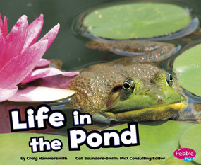 Life in the Pond by Craig Hammersmith, 9781429671491