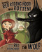 Honestly, Red Riding Hood Was Rotten! (The Story of Little Red Riding Hood as Told by the Wolf) - 9781404870468 by Trisha Speed Shaskan, Gerald Guerlais, 9781404870468