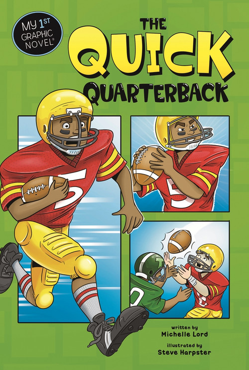The Quick Quarterback by Michelle Lord, Steve Harpster, 9781434238610