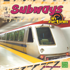 Subways in Action (Miniature Edition) - 9781429679671 by Allison Lassieur, 9781429679671