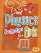 Cool Physics Activities for Girls by Suzanne Slade, Susan Blessing, 9781429680226