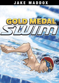 Gold Medal Swim - 9781434239020 by Jake Maddox, Eduardo Garcia, 9781434239020