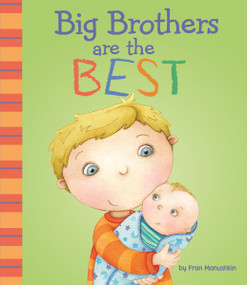 Big Brothers Are the Best - 9781404872240 by Fran Manushkin, Kirsten Richards, 9781404872240
