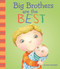 Big Brothers Are the Best - 9781404872240 by Fran Manushkin, Kirsten Richards, 9781404872240