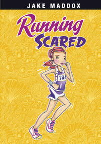 Running Scared - 9781434242037 by Jake Maddox, Katie Wood, 9781434242037