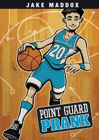 Point Guard Prank - 9781434242075 by Jake Maddox, Sean Tiffany, 9781434242075