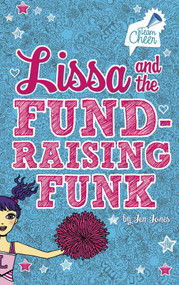 Lissa and the Fund-Raising Funk (#3) - 9781434242518 by Jen Jones, 9781434242518