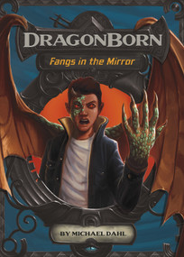 Fangs in the Mirror - 9781434242556 by Michael Dahl, Luigi Aime, 9781434242556