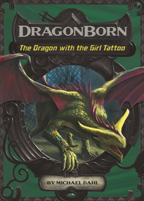 The Dragon with the Girl Tattoo - 9781434242570 by Michael Dahl, Luigi Aime, 9781434242570
