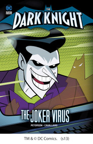 The Joker Virus by Scott Peterson, Mike Cavallaro, 9781434240965