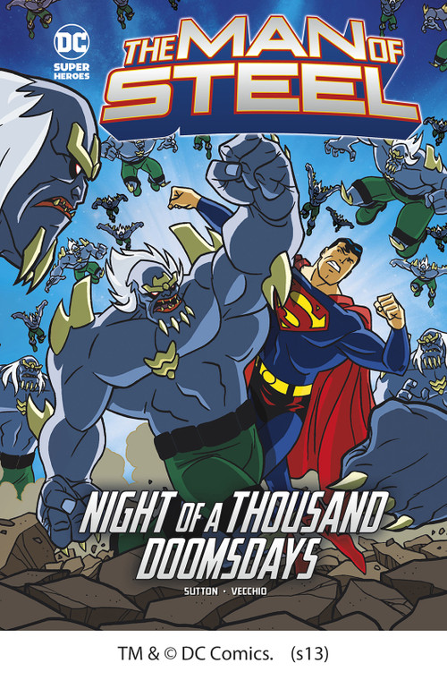 The Man of Steel: Superman vs. the Doomsday Army by Laurie S. Sutton, Tim Levins, Luciano Vecchio, Tim Levins, 9781434244871