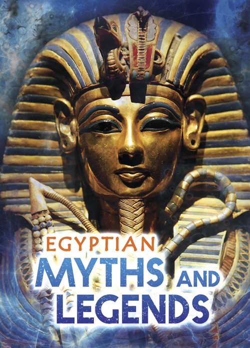 Egyptian Myths and Legends by Fiona Macdonald, 9781410949721