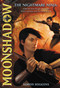Moonshadow: The Nightmare Ninja by Simon Higgins, 9780316055345