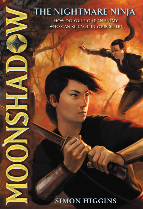 Moonshadow: The Nightmare Ninja by Simon Higgins, 9780316055345