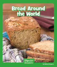 Bread Around the World by Helen Gregory, 9781429677981