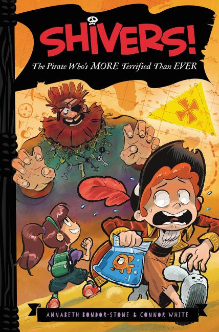 Shivers!: The Pirate Who's More Terrified than Ever by Annabeth Bondor-Stone, Connor White, Anthony Holden, 9780062313935