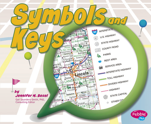 Symbols and Keys by Gail Saunders-Smith, Jennifer  M. Besel, 9781476530826