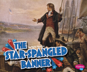 The Star-Spangled Banner - 9781476530871 by Gail Saunders-Smith, Tyler Monroe, 9781476530871