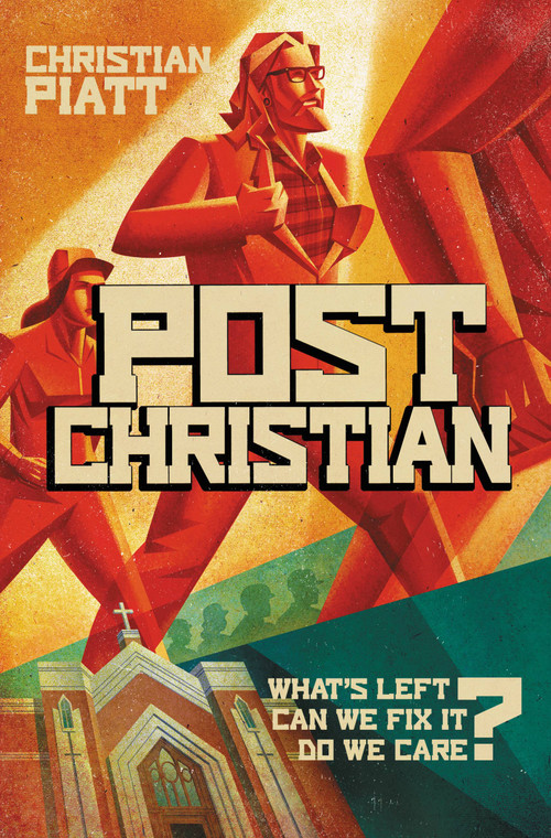 postChristian (What's Left? Can We Fix It? Do We Care?) by Christian Piatt, 9781455573110