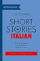 Short Stories in Italian for Intermediate Learners by Olly Richards, 9781529361445