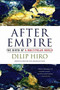 After Empire (The Birth of a Multipolar World) by Dilip Hiro, 9781568587134