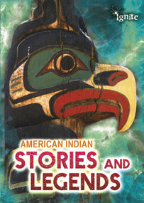 American Indian Stories and Legends - 9781410954756 by Catherine Chambers, 9781410954756