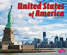 The United States of America by Gail Saunders-Smith, Christine Juarez, 9781476530741