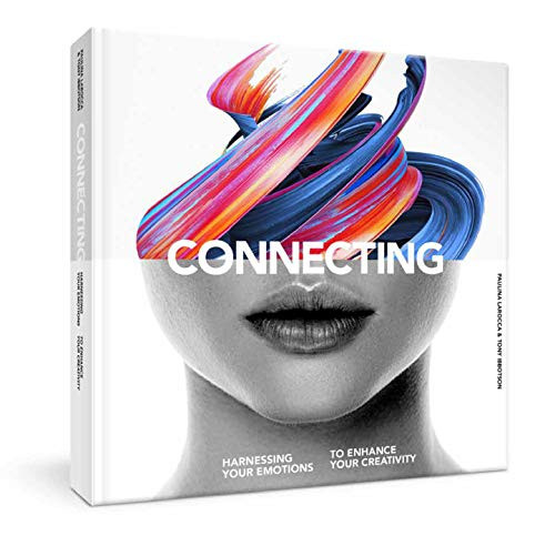 Connecting (Harness Your Emotions to Enhance Your Creativity) by Paulina Larocca, 9789063695262