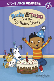Rocky and Daisy and the Birthday Party - 9781434262059 by Eva Sassin, Melinda Melton Crow, 9781434262059