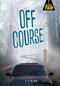 Off Course by K. R. Coleman, 9781541573000