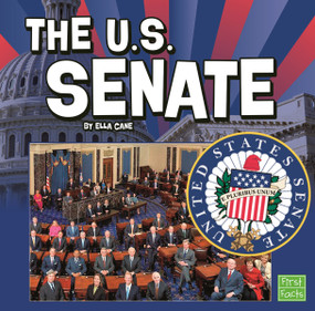 The U.S. Senate - 9781476542027 by Ella Cane, 9781476542027