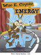 Zap! (Wile E. Coyote Experiments with Energy) by Suzanne Slade, Andrés Ricci, Andrés Ricci, 9781476542232